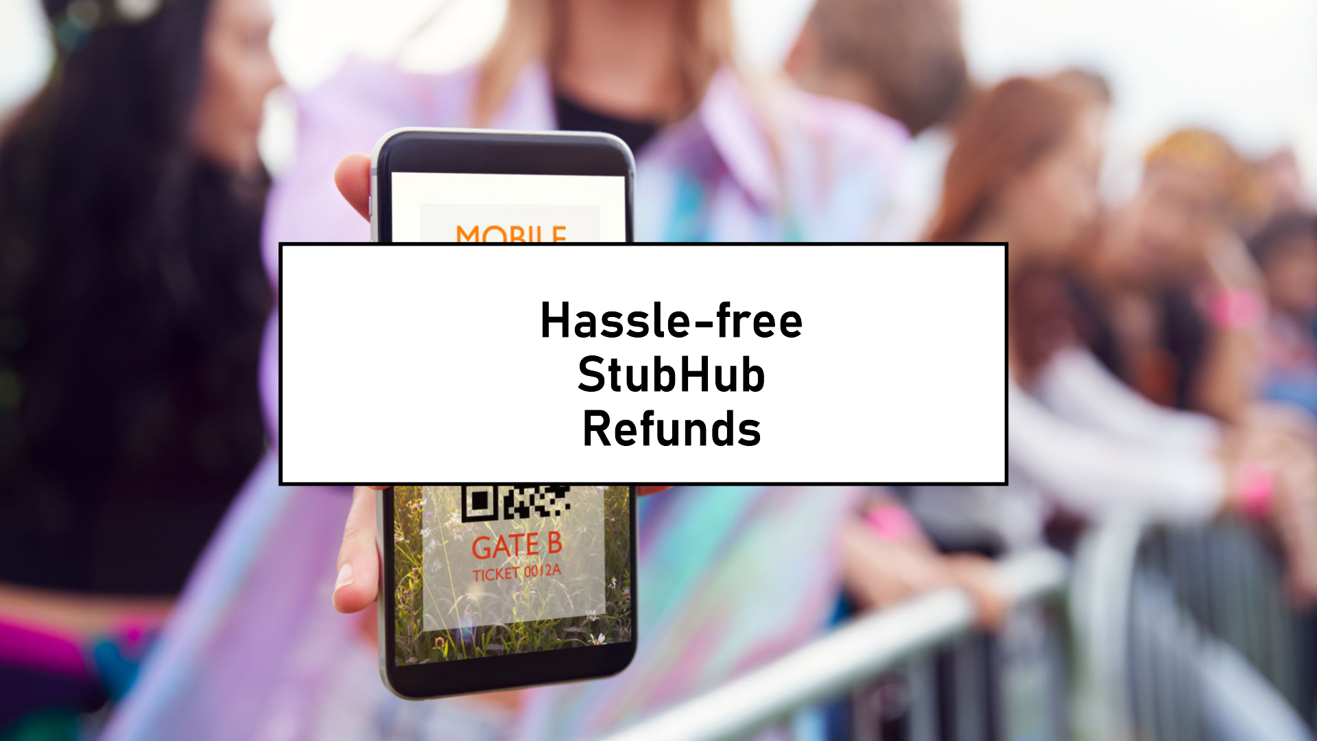 How to Get StubHub Refund