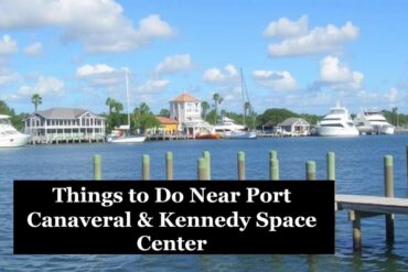 things to do near port Canaveral