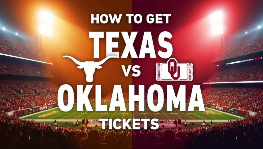 Texas vs Oklahoma Tickets